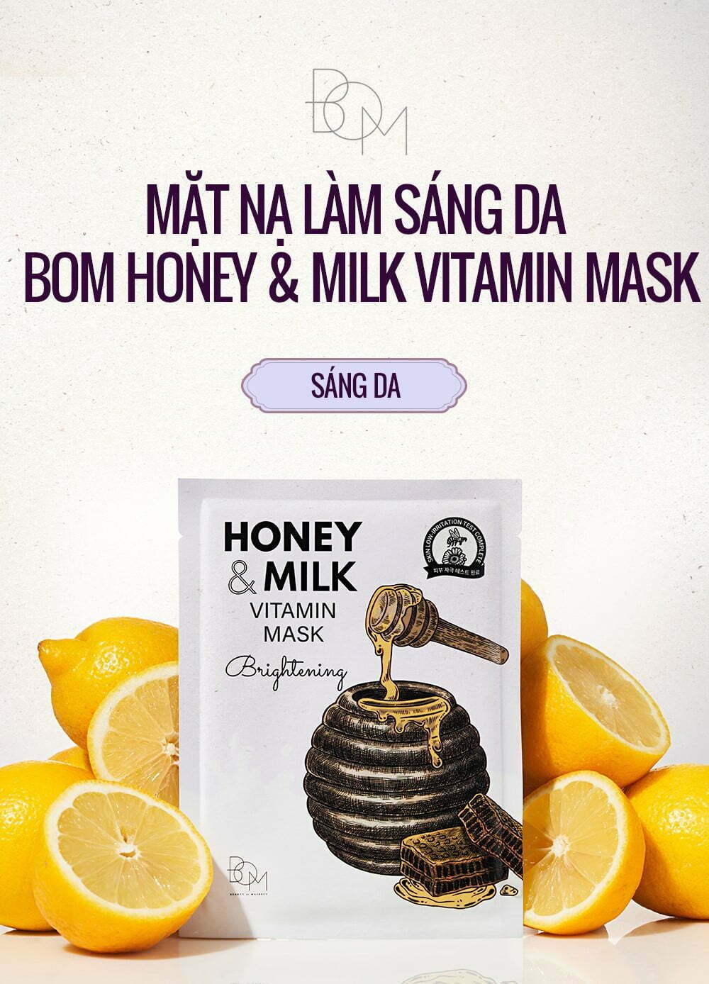 Mặt Nạ Dưỡng Sáng Da B.O.M Brightening Honey & Milk Brightening Vitamin Mask là sản phẩm mặt nạ giấy cao cấp của thương hiệu mỹ phẩm B.O.M Hàn Quốc.