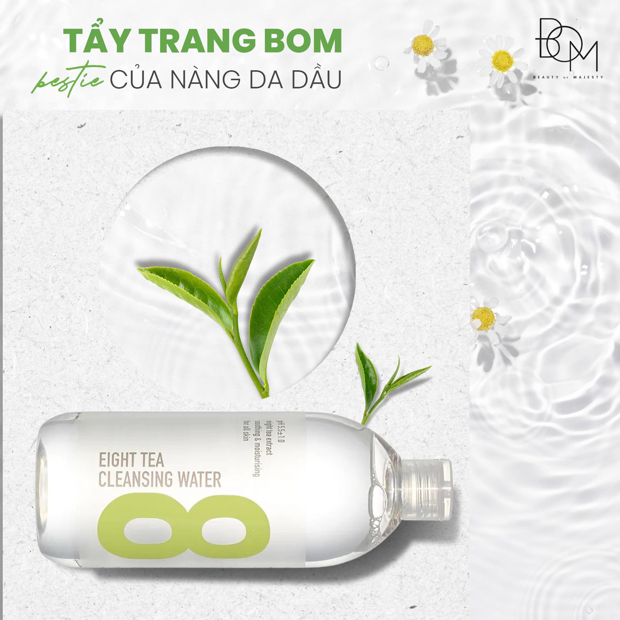 B.O.M EIGHT TEA CLEANSING WATER 500ML - một trong các loại nước tẩy trang giúp dưỡng ẩm, làm mềm mại cho da được yêu thích nhất
